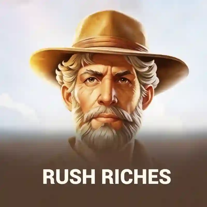 Rush Riches